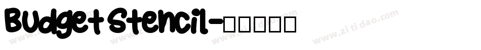 Budget Stencil字体转换